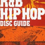 R&B/HIP-HOP DISC GUIDE